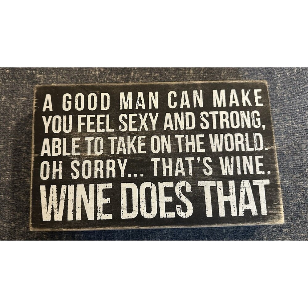 Wine Good Man Humor Wooden Sign Black White Kitchen Bar Decor
